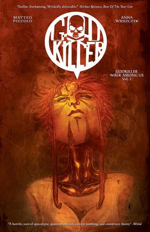 Godkiller, Vol 2: Walk Among Us Pt 2 by Matteo Pizzolo