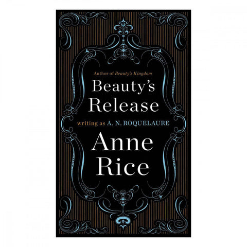 Beauty's Release (Vol. 3) | Anne Rice