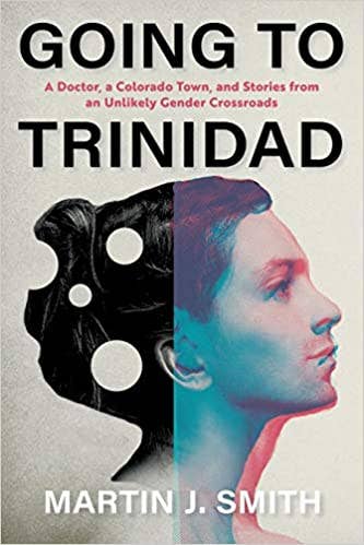 Going to Trinidad | Martin J. Smith