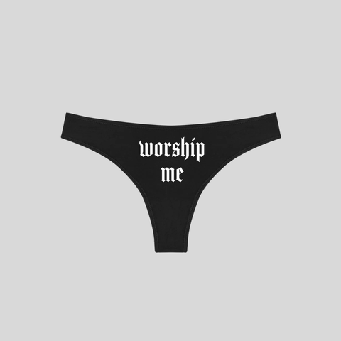 Worship Me Thong