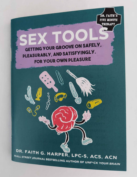Sex Tools: Getting Your Groove on Safely (Zine)
