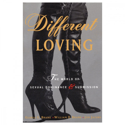 Different Loving | Gloria G. Brame, William D. Brame, Jon Jacobs